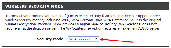 В цьому випадку вам потрібно знайти на цій же сторінці меню, що випадає «Security Mode» і вибрати пункт «WPA-Personal»